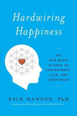 Hardwiring Happiness book cover